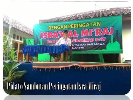 Maybe you would like to learn more about one of these? Pidato Sambutan Dalam Rangka Memperingati Isra Mi'raj Nabi ...
