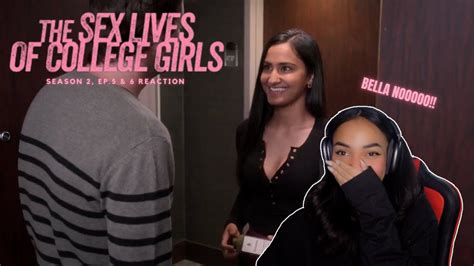 Mindy And I Need A Talk About The Sex Lives Of College Girls Season 2 Ep 5 And 6 Reaction