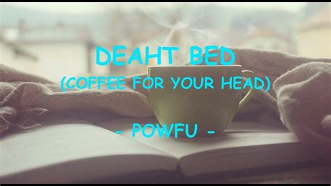 Powfu Death Bed Coffee For Your Head Lyrics Sub English