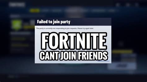 Fortnite Cant Join Friends How To Fix Party Error Youtube