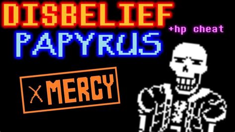 Disbelief Papyrus Full Fight Mercy Ending Hp Cheat Youtube