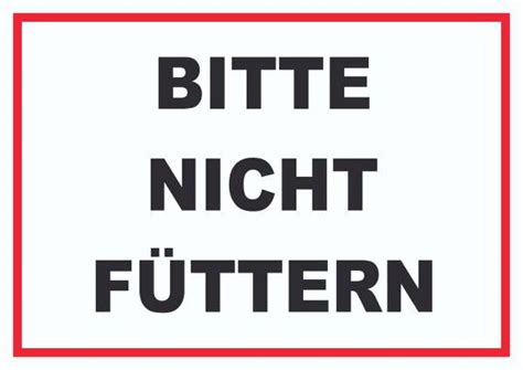 Füttern verboten schilder zum ausdrucken : Bitte nicht füttern, Füttern verboten Schild | HB-Druck Schilder, Textildruck & Stickerei Onlineshop
