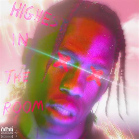 Travis Scott Highest In The Room Rfreshalbumart