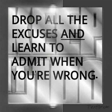 Just Admit You Were Wrong Break Your Pride Profound Quotes Pride Quotes Quotes