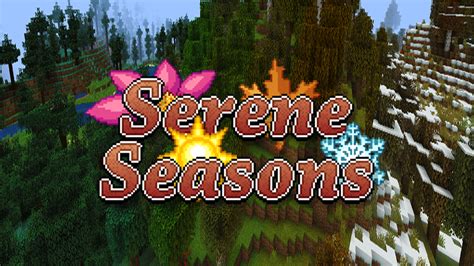 Serene Seasons Mod Para Minecraft 119 ¡nueva VersiÓn