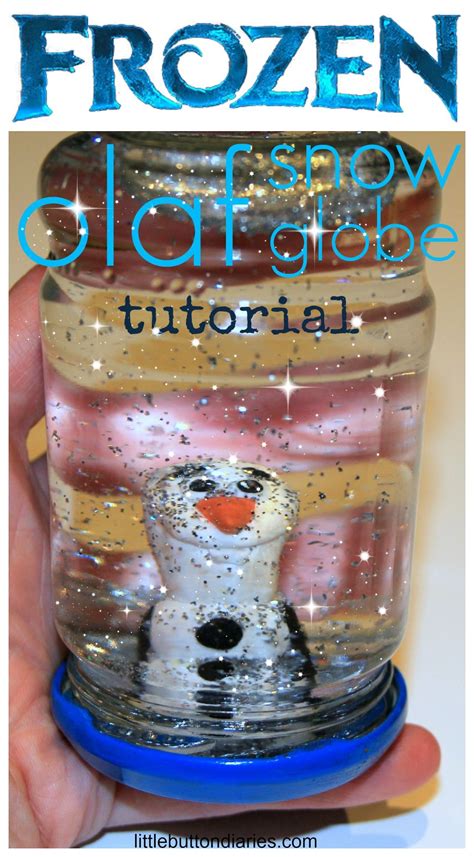 Frozen Olaf Snowglobe Diy Little Button Diaries Diy