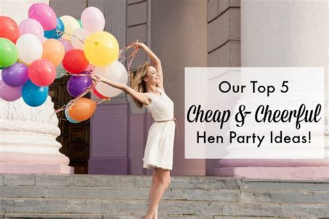 Five Cheap And Cheerful Hen Party Ideas Henbox Plan Your Hen Party