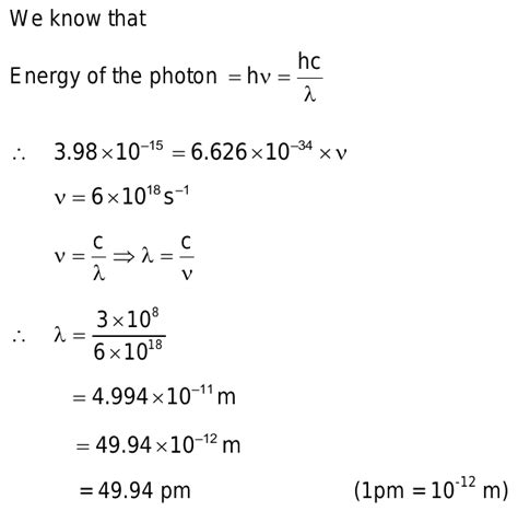 Calculate The Frequency And Wavelength Of Photon With Energy 398 X 10