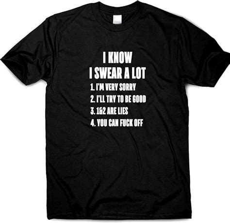 Graphic Gear Mens I Know I Swear A Lot Funny Rude Offensive T