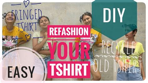 Refashion Your T Shirt Diy Recycle Old T Shirt Fringe T Shirt Youtube