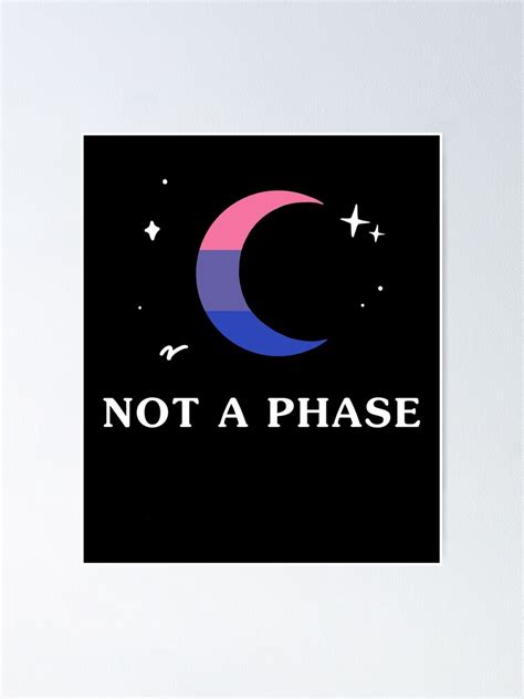 Not A Phase Bisexual Lgbtq Bi Pride Flag Moon Poster By Yesqueen Redbubble