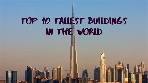 Top 10 Tallest Buildings In The World 2020 Skycrapers Youtube