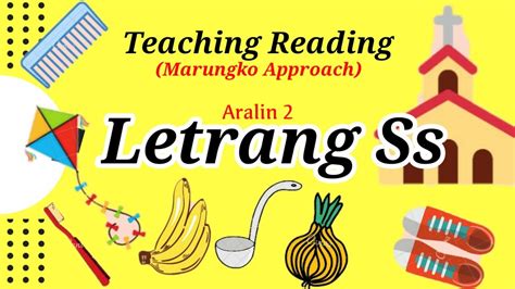 Teaching Reading Marungko Approach Aralin 2 Letrang Ss Youtube