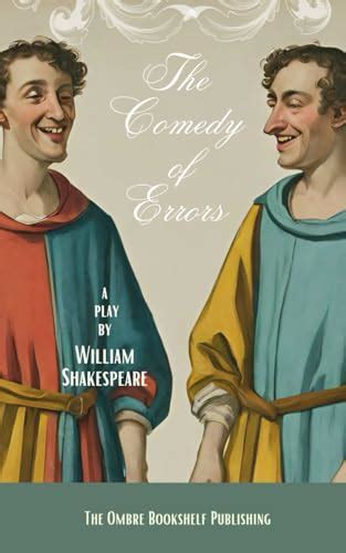 The Comedy Of Errors A Play By William Shakespeare Goodreads