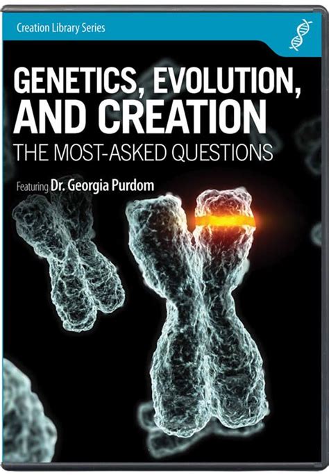 Genetics Evolution And Creation Genetics Evolution Molecular Genetics