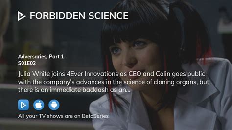 Watch Forbidden Science Season 1 Episode 2 Streaming Online