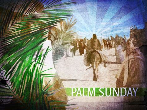 Palm Sunday Jesus Wallpapers Wallpaper Cave