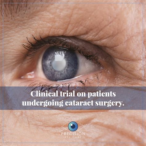 Clinical Trial On Patients Undergoing Cataract Surgery Precision Eye Cataract And Laser Eye