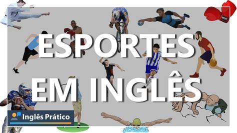 Esportes em inglês Vocabulário de esportes em inglês YouTube