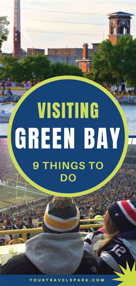 9 Things To Do In Green Bay Wisconsin Artofit