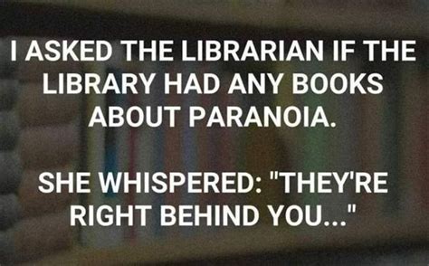 Funny Book Meme I Asked The Librarian If The Library Had An Books
