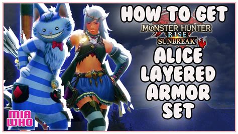 How To Get Alice Layered Armor Set Monster Hunter Rise Sunbreak YouTube