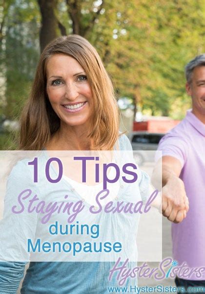 10 Tips For Staying Sexual During Menopause Hysterectomy Forum