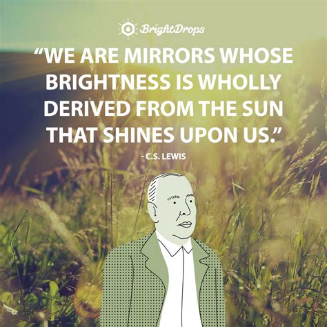 166 Cs Lewis Quotes On Life People And God Bright Drops