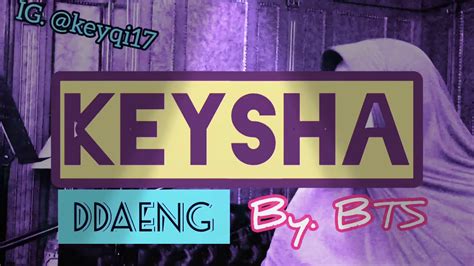 Ddaeng Bts Cover Lagu By Keysha Youtube