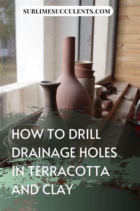 How To Drill Drainage Holes In Terracotta And Clay Succulent Planter