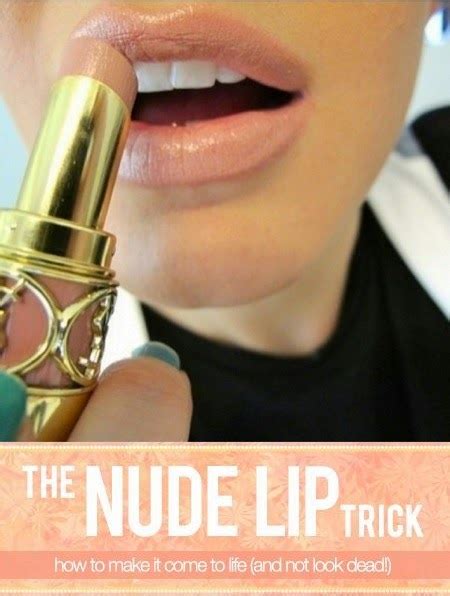 Beauty How To Make Your Nude Lipstick Come To Life And Not Look Dead