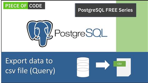 How To Export Data To Csv File In Postgres Database Using Query