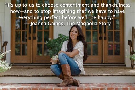 Joanna Gaines Quote From The Magnolia Story Chip And Joanna Gaines
