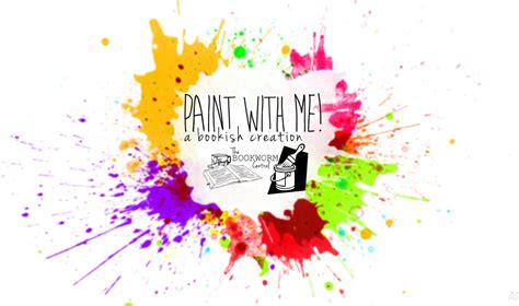 The Bookworm Paint With Me A Bookish Creation