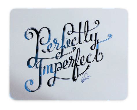 perfectly imperfect ! #calligraphy | Art drawings, Novelty sign, Im not ...