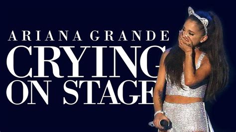 Ariana Grande Crying On Stage 2020 Youtube
