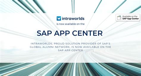 Sap) today said it has created one marketplace for solutions and services from sap and its partners, merging sap® app center for for customers interested in learning more about sap products: IntraWorlds Alumni Platform Now Live on SAP® App Center