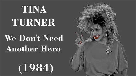 Tina Turner We Dont Need Another Hero Legendas En Pt Br Youtube