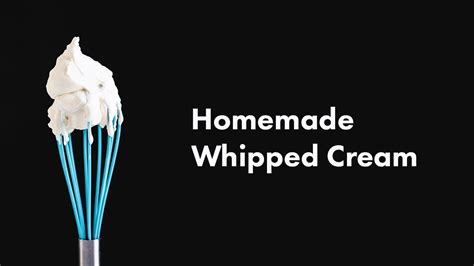 Homemade Whipped Cream Recipe Youtube