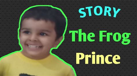 The Frog Prince Youtube