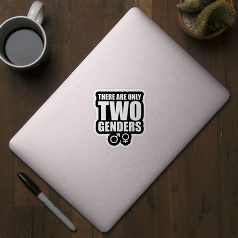 There Are Only Two Genders Gender Sticker Teepublic Au