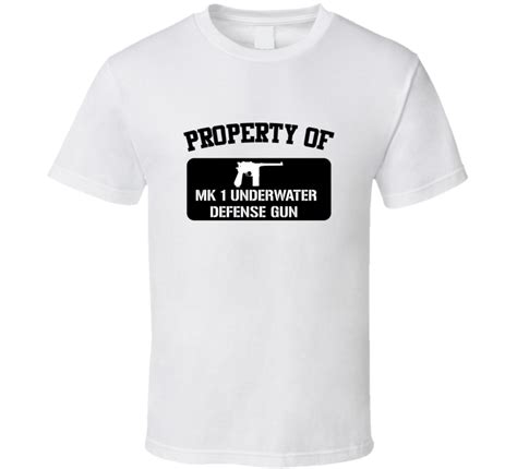 Property Of My Mk 1 Underwater Defense Gun Pistol T Shirt