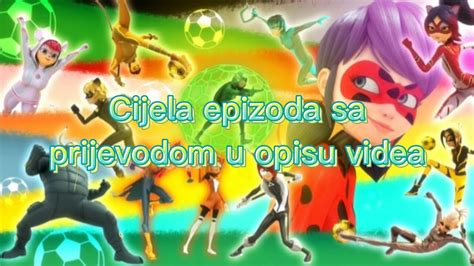 Miraculous Penalteam Sa Prijevodom Penaltim Sezona 4 Epizoda 24 YouTube