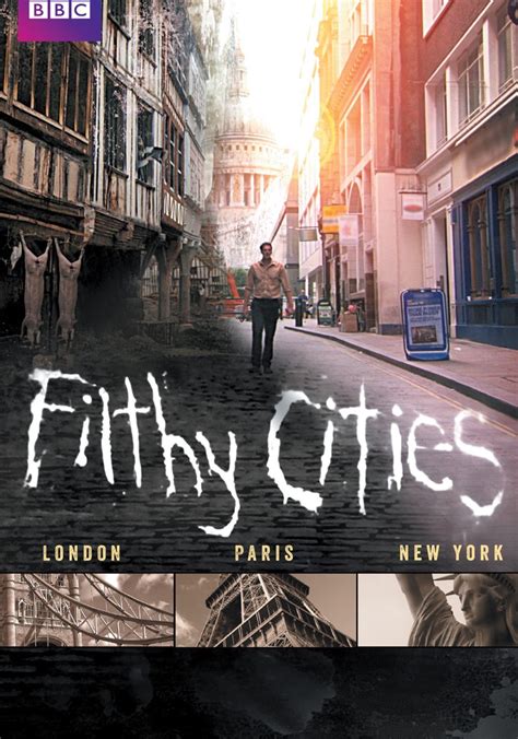 Filthy Cities Season 1 Watch Episodes Streaming Online