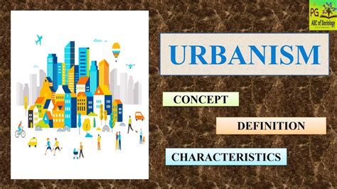 Urbanism Concept Definition Characteristics Urban Society Urban Urbanization Youtube