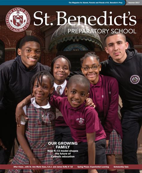 The Magazine Of St Benedicts Prep Summer 2017 By St Benedicts