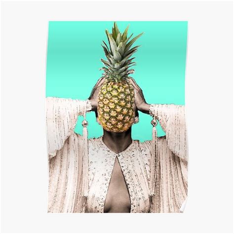 Be Like A Pineapple Stand Tall And Wear Your Crown Poster For Sale