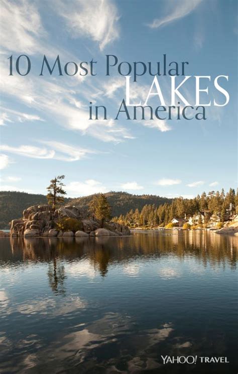 10 Most Popular Lakes In America