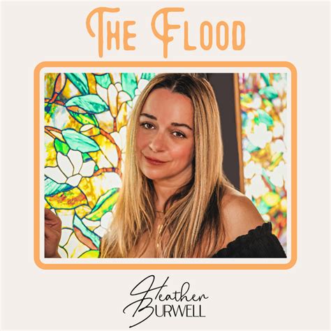 The Flood Single By Heather Burwell Spotify