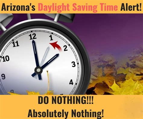 No Daylight Saving Time Here In Arizona Daylight Savings Time